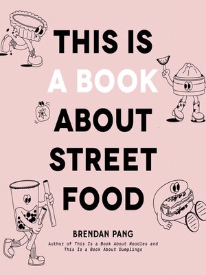cover image of This Is a Book About Street Food